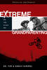 More information on Extreme Grandparenting: The Ride of Your Life!