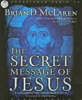 The Secret Message of Jesus (CD)