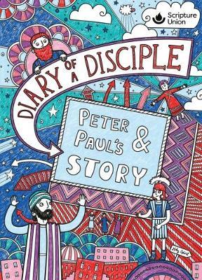 More information on Diary of a Disciple Peter & Paul's Story Hardback