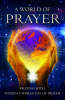 World of Prayer, A: Praying With Women's World Day of Prayer