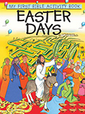 Easter Days - My First Bible Activity Book