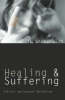 More information on Healing and Suffering