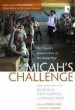 More information on Micah's Challenge: The Church's Responsibility to the Global Poor