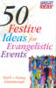 More information on 50 Festive Ideas for Evangelistic Events