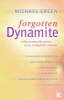 More information on Forgotten Dynamite: rediscovering the power of an evangelistic mission