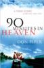 More information on 90 Minutes in Heaven