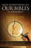 More information on Not Everything in Our Bibles is Inspired