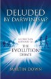 More information on Deluded by Darwinism