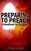 More information on Preparing to Preach