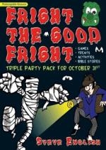 Fright The Good Fright: Triple party pack for October 31st