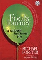 Fool's Journey: A Seriously Lighthearted Play