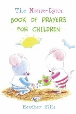 Mouse-Lynn Book of Prayers for Children