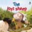 The Lost Sheep (Bible Friends Series)