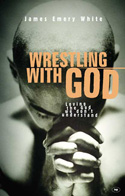More information on Wrestling with God: Loving the God We Don't Understand