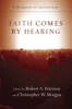 Faith Comes by Hearing - A Response to Inclusivism