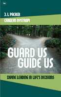 More information on Guard Us, Guide Us - Divine Leading in Life's Decisions