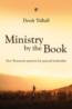 Ministry by the Book: New Testament Patterns for Pastoral Leadership