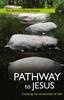 Pathway to Jesus: Crossing the Tresholds of Faith