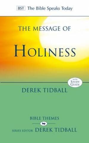 More information on BST The Message of Holiness