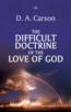 Difficult Doctorine of the love of God