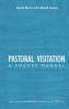 More information on Pastoral Visitation: A Pocket Manual