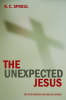 Unexpected Jesus, The: The Purpose Behind His Biblical Names