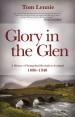 More information on Glory in the Glen: A History of Evangelical Awakenings in Scotland