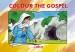 More information on Colour the Gospel - John
