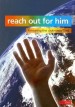 More information on Reach Out for Him: Knowing the Unknown God