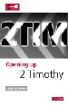 More information on Opening Up 2 Timothy