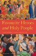 More information on Favourite Heroes and Holy People