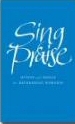 More information on Sing Praise: Hymns and Songs for Refreshing Worship (CD-ROM)