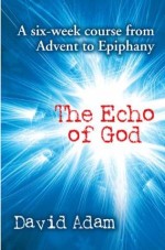 The Echo of God