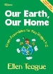 More information on Our Earth, Our Home: Green Assemblies for Ky stages 1-2