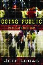 Going Public: The Life and Times of Elijah