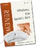 More information on Wisdom - The Spirit's Gift