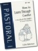 More information on How To Learn Through Conflict: Handbook for Leaders in Local Churches