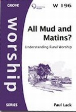 All Mud and Matins?: Understanding Rural Worship W196