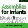 Assemblies For Infants Book 3