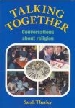 More information on Talking Together: Conversations about Religion (Pack of 7)