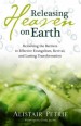 More information on Releasing Heaven on Earth: Removing the Barriers to Effective Evangeli