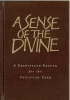 Sense Of The Divine: A Franciscan Reader for the Christian Year