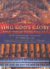 Sing God's Glory: Hymns For Holy Days And Sundays Year A, B And C