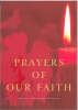 Prayers Of Our Faith: Classic Christian Prayers