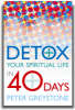 More information on Detox Your Spiritual Life in 40 Days