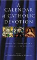 More information on A Calendar of Catholic Devotion