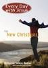 EDWJ For New Christians (Every Day with Jesus)