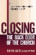 More information on Closing The Back Door Of Church