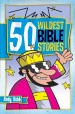 More information on 50 Wildest Bible Stories