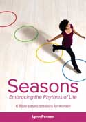 More information on Seasons Embracing the Rythms of Life